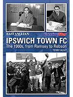 Win Copies of Ipswich Town FC: The 1960s, From Ramsey to Robson